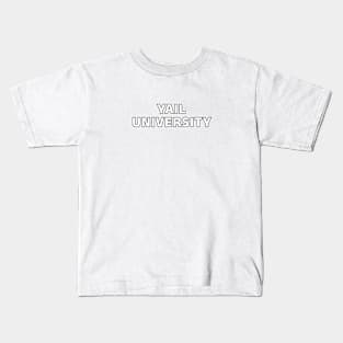 Yail University Kids T-Shirt